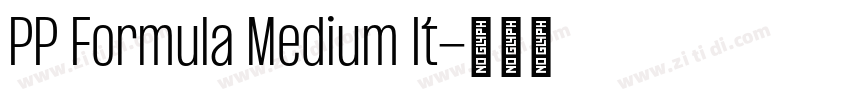 PP Formula Medium It字体转换